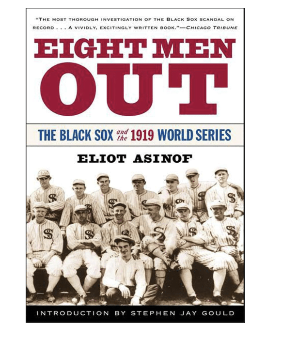 book cover: Eight Men Out by Eliot Asinof